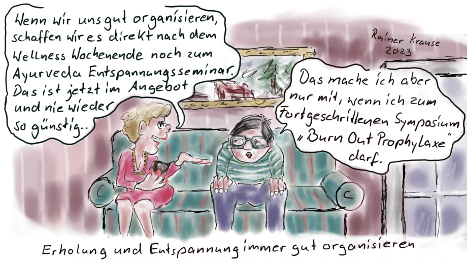 Entspannung kann man nicht planen Entspannung kann man nicht planen