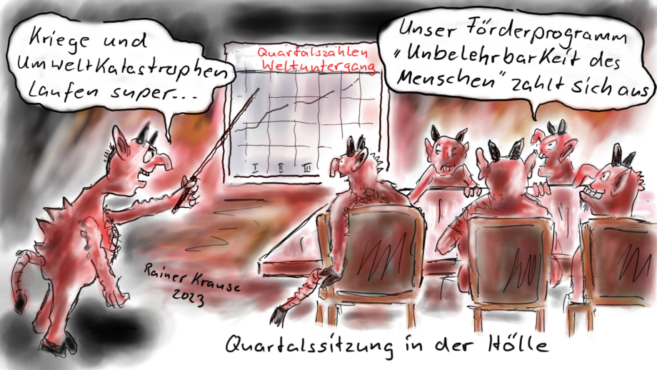 Hölle, Quartalszahlen und Weltuntergang Hölle, Quartalszahlen und Weltuntergang